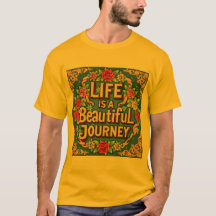 La vie est un beau voyage T-Shirt Inspirant