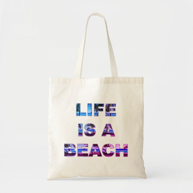 La vie est un sac fourre-tout à plage (Devant)