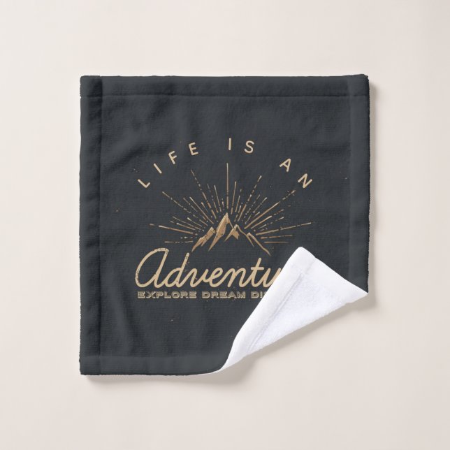 La vie est une aventure Explore Dream Découvrir (Gant de toilette)