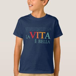 La vita è bella T-Shirt