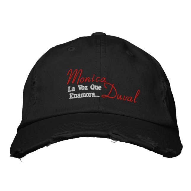 La Voz Que Enamora..., Monica , Duval Embroidered Hat (Front)