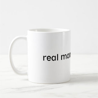 La vraie tasse d'homme - un produit du RW de