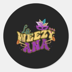 La Weezy Ana Groovy Mardi Gras Louisiana Men Women Classic Round Sticker