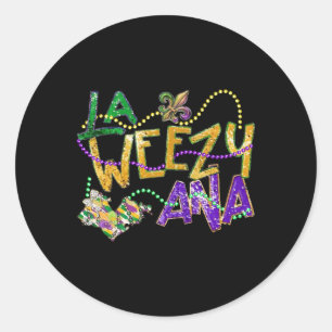 La Weezy Ana Mardi Gras Louisiana Fat Tuesday Wome Classic Round Sticker