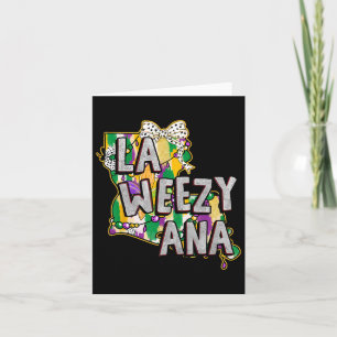 La Weezy Ana Mardi Gras Louisiana Fat Tuesdays Lou Card
