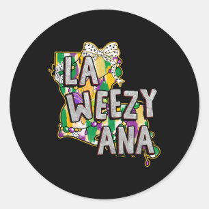 La Weezy Ana Mardi Gras Louisiana Fat Tuesdays Lou Classic Round Sticker