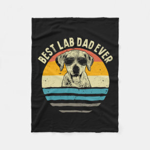 Lab Dad Ever Labrador Dad Vintage Gift Fleece Blanket