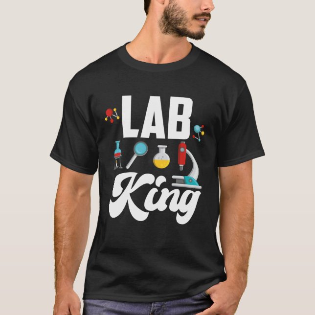 Lab King  Chemist Laboratory Worker T-Shirt (Front)