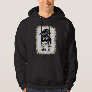 Lab Life Lab Tech Messy Bun Hair Woman Mothers Da Hoodie