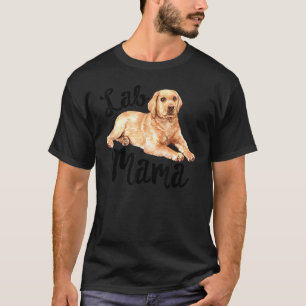 Lab Mama Labrador Retriever Dog Mom Rescue Women M T-Shirt