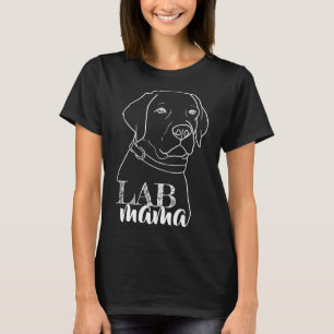 Lab Mama Labrador Retriever Mom For Dog Owner T-Shirt