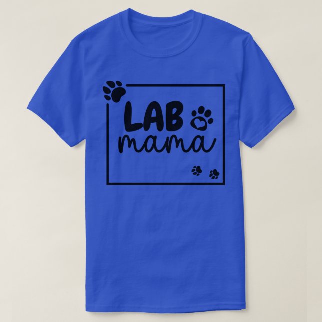 Lab Mama Paw 6 T-Shirt (Design Front)