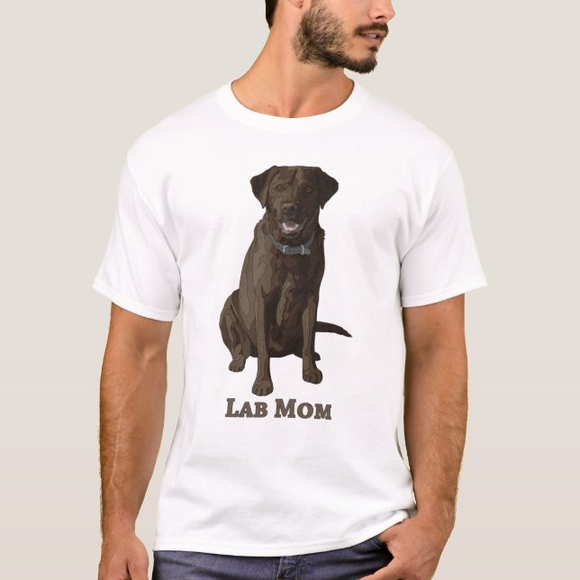 Lab Mom Chocolate Brown Labrador Retriever Dog Lov T-Shirt (Front)