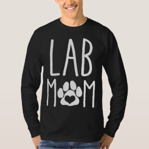 Lab Mom Dog Lover Gift for Mothers Day Mama T-Shirt