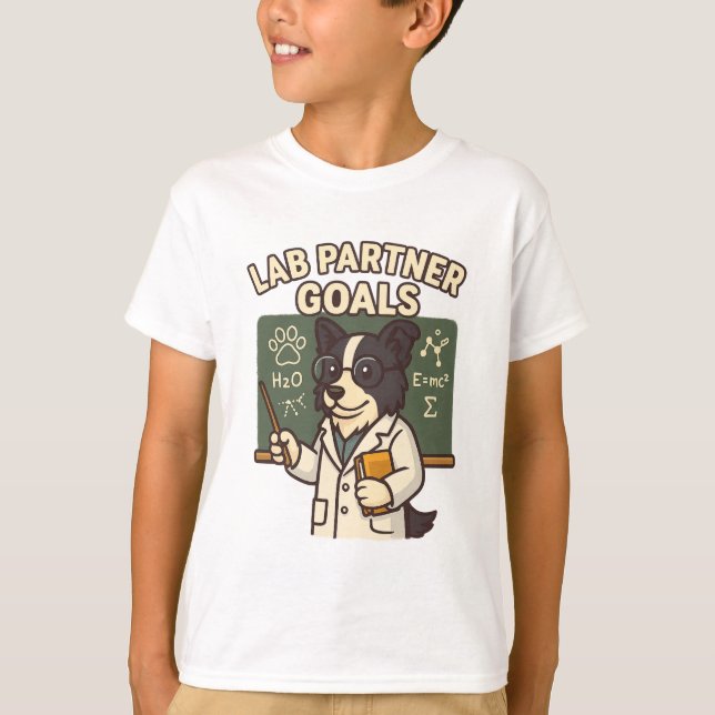 Lab Partner Goals – Science Dog T-Shirt (Front)