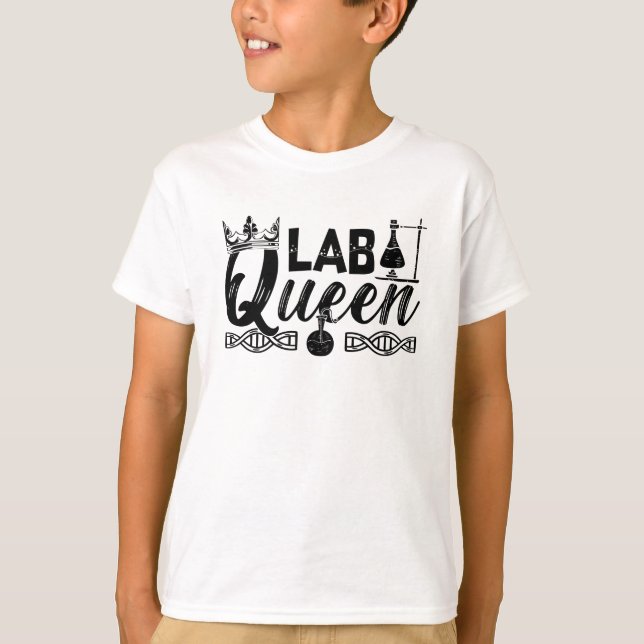 Lab Queen Lab Tech Laboratory Chemist Technician T-Shirt (Front)