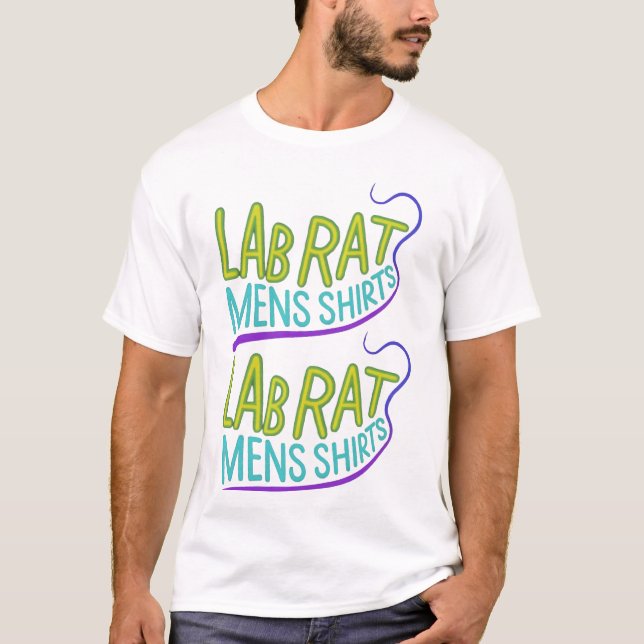 lab rat mens tshirts, Lab Rat: Science Geek Men's  T-Shirt (Front)