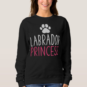 Lab Retriever Labrador Princess Sweatshirt