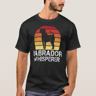 Lab Retriever Labrador Whisperer T-Shirt
