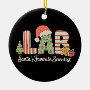 Lab Santas Favourite Scientist Christmas Laborator Ceramic Ornament
