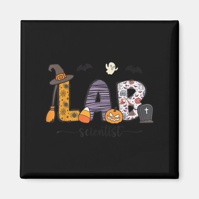 Lab Scientist Medical Lab Science Halloween Labora Magnet (Front)