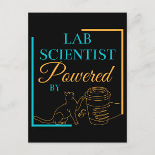 LAB SCIENTIST POWERED BY CATS AND COFFEE - LABLIFE POSTCARD
