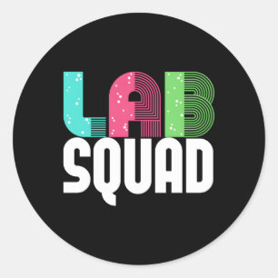 Lab Squad Lab Tech Laboratory Assistant Classic Round Sticker