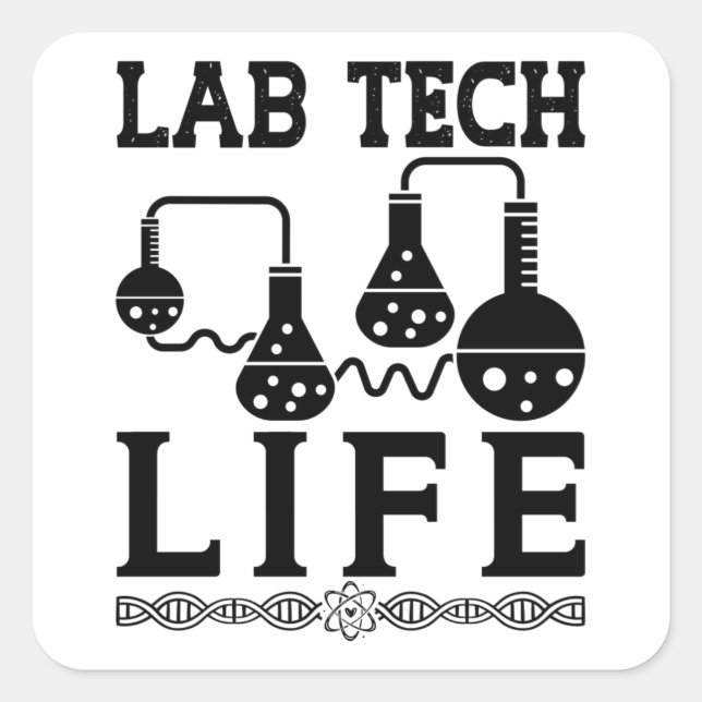 Lab Tech Life Doctor Chemist Laboratory Technician Square Sticker (Front)