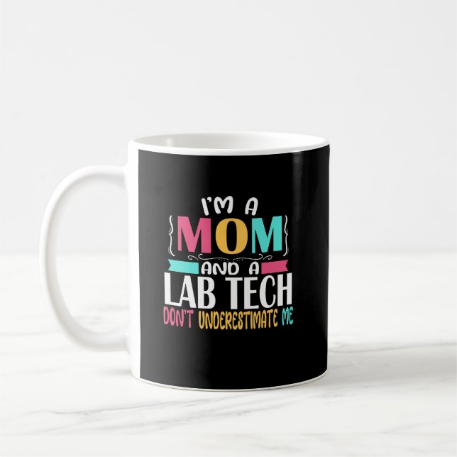 Lab Tech Mom Laboratory Technician Mom Coffee Mug (Left)
