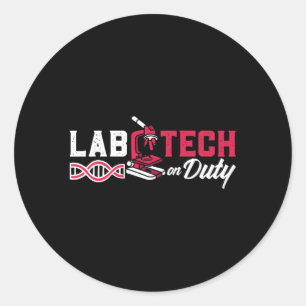 Lab Tech On Duty Laboratory Technician Science Classic Round Sticker