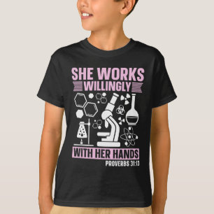 Lab Tech She Works Willingly Laboratory Technician T-Shirt
