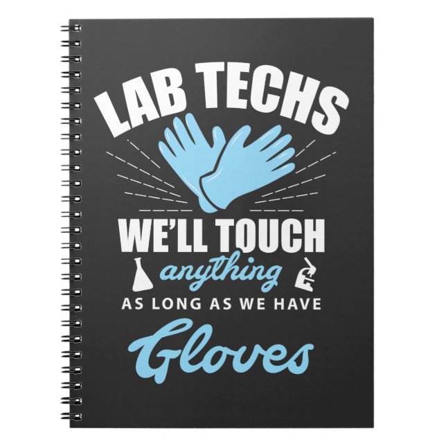 Lab Technician Funny Laboratory Week Lab Tech Notebook (Front)