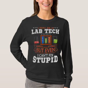 Lab Technician Laboratory Assistant Medical Scient T-Shirt