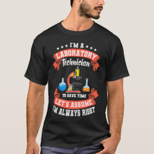 Lab Technician Laboratory Assistant Medical Scient T-Shirt