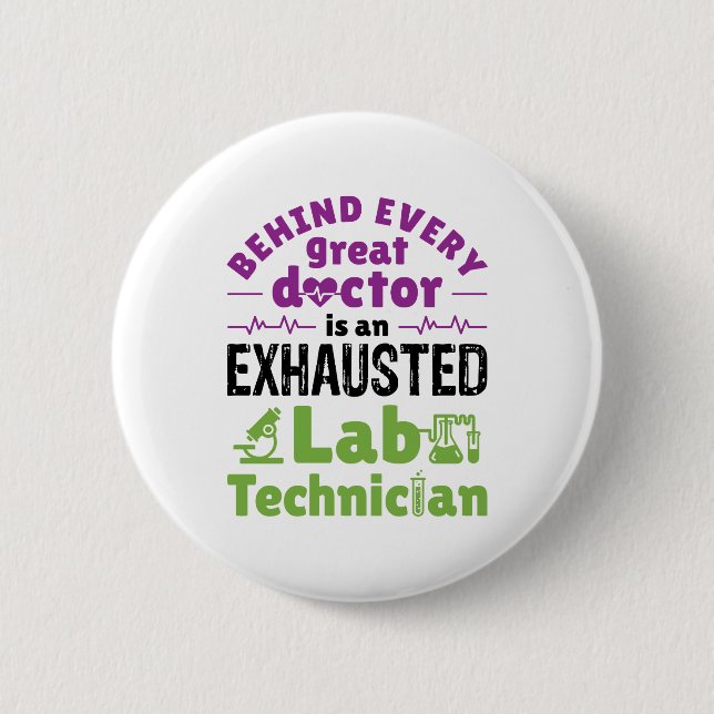 Lab Technician Medical Technologist Exhausted 2 Inch Round Button (Front)
