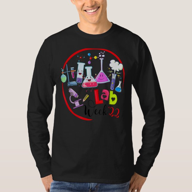 Lab Week 2022 Laboratory Tech  Technologist 1 T-Shirt (Front)
