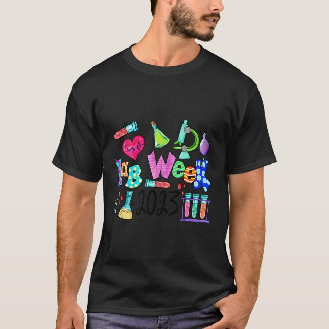 Lab Week 2023 Laboratory Tech Medical Technician S T-Shirt (Front)