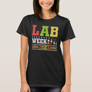 Lab Week 2023 Technologist Medical Laboratory Tech T-Shirt
