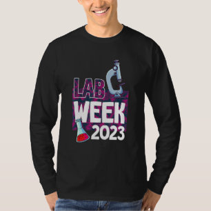 Lab Week 2023 Technologist Medical Laboratory Tech T-Shirt