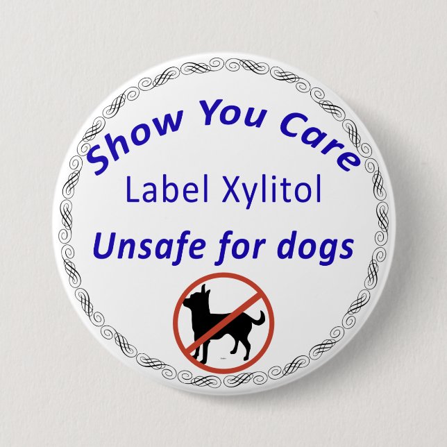 Label it Unsafe for Dogs 3 Inch Round Button (Front)