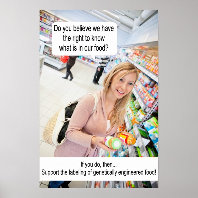 Labelling of genetically engineered food! poster (Front)