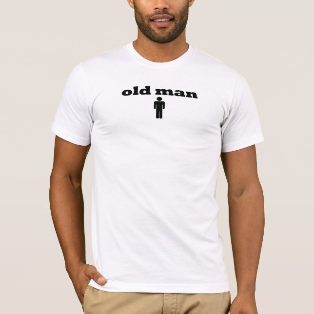 Labels:Old Man T-Shirt (Front)