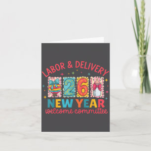Labor &amp; Delivery 2026 New Year Welcome Committ Card