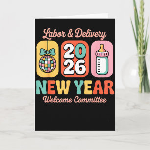 Labor & Delivery 2026 New Year Welcome Committ Card