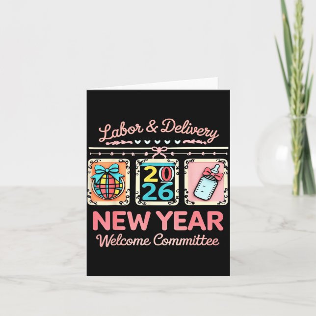 Labor &amp; Delivery 2026 New Year Welcome Committ Card (Front)