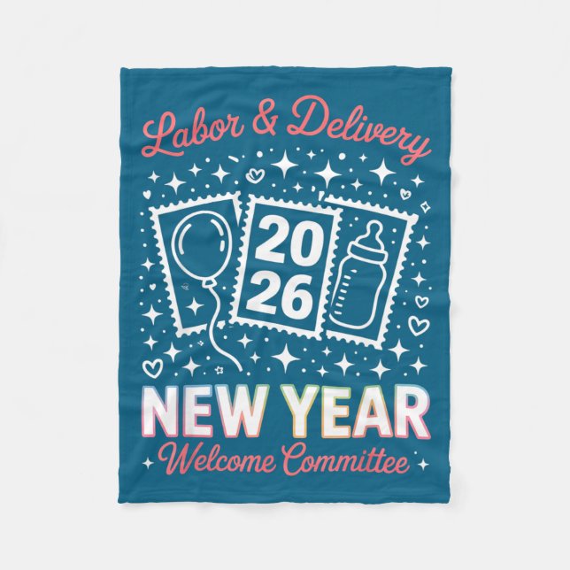 Labor &amp; Delivery 2026 New Year Welcome Committ Fleece Blanket (Front)
