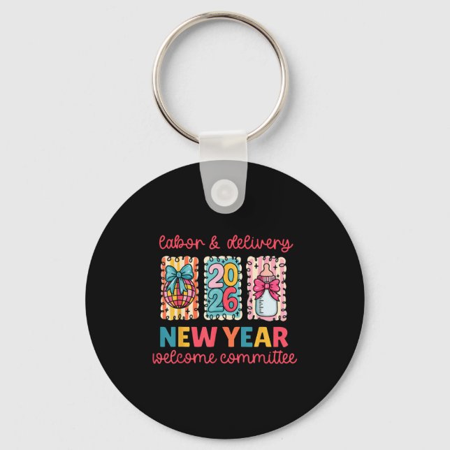 Labor &amp; Delivery 2026 New Year Welcome Committ Keychain (Front)