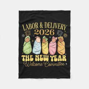 Labor And Delivery 2026 New Year Welcome Committee Fleece Blanket