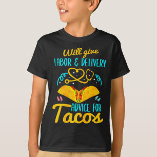 Labor And Delivery Nurse Shirt Funny Taco Lover Ob
