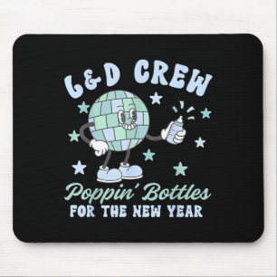 Labor And Delivery Pn' Bottles For The New Year Nu Mouse Pad
